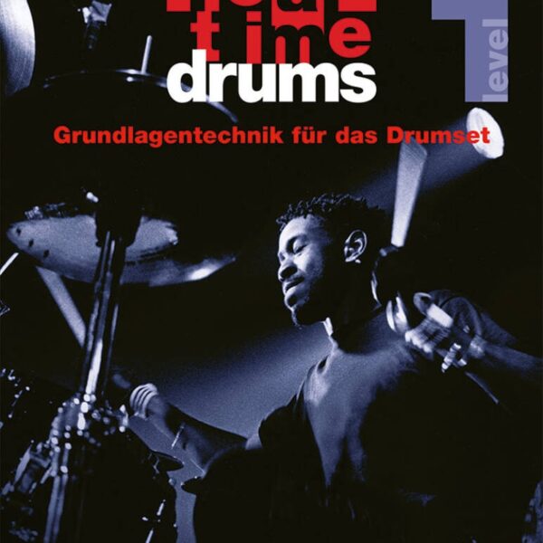 Cover des Schlagzeug-Lehrbuchs „Real Time Drums 1“ für Einsteiger mit Übungen, Grooves und Audio-Begleitung
